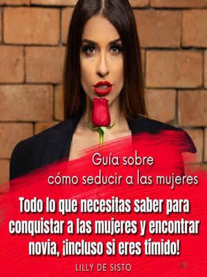 cover image of Guía sobre cómo seducir a las mujeres